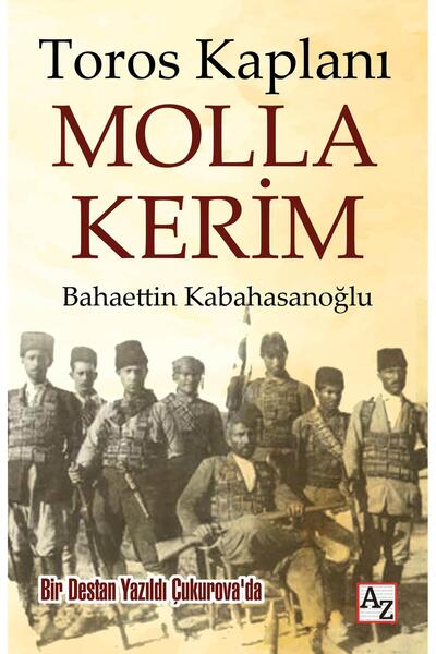 Az Kitap Toros Kaplanı Molla Kerim - Bahaettin Kabahasanoğlu