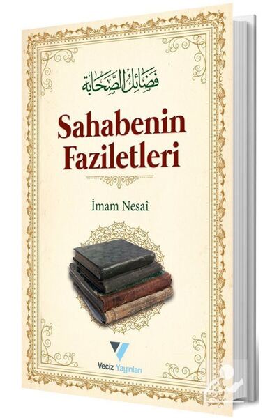 Veciz Yayınları Sahabenin Faziletleri