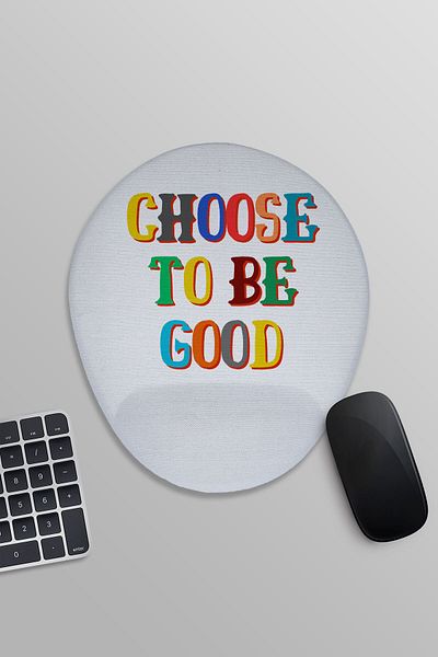 qoeuyl boutique Подложка за мишка с овална китка Choose Te Be Good Printed
