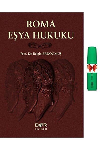 Der Yayınları Roma Eşya Hukuku (Belgin Erdoğmuş)Fosforlu Kalem Hediyeli