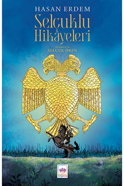 Ötüken Neşriyat Selçuklu Hikayeleri / Hasan Erdem