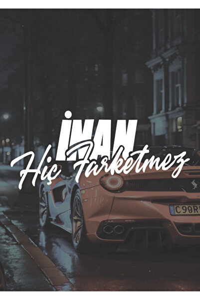 Yalıgraf Reklam Tabela İnan Hiç Farketmez Araba Motor Oto Sticker 20x7