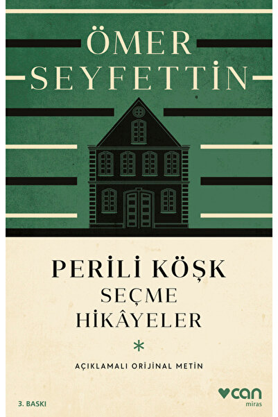 Can Yayınları Perili Köşk Ve Seçme Hikayeler (açıklamalı Orijinal Metin)