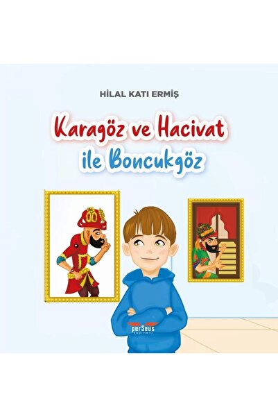 Perseus Yayınevi Karagöz ve Hacivat  ile Boncukgöz / Perseus Yayınevi / Hilal...