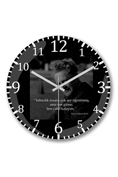 BASKI DÜNYASI Ceas de perete cu citate Nazım Hikmet din sticlă curbată autentică