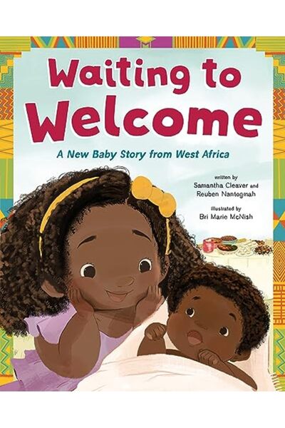 Feiwel And Friends انتظار الترحيب بطفل جديد قصة من غرب أفريقيا