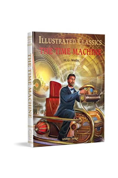 Wonder House Books آلة الزمن - رواية كلاسيكية مختصرة للأطفال باللغة الإنجليزية مع أسئلة للمراجعة - غلاف مقوى