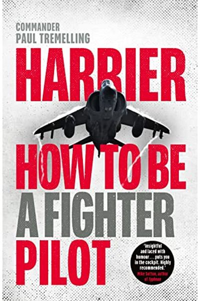 Michael Joseph Ltd Harrier How To Be A Fighter Pilot