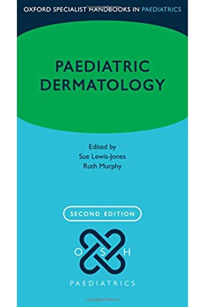 OXFORD UNIVERSITY PRESS Paediatric Dermatology