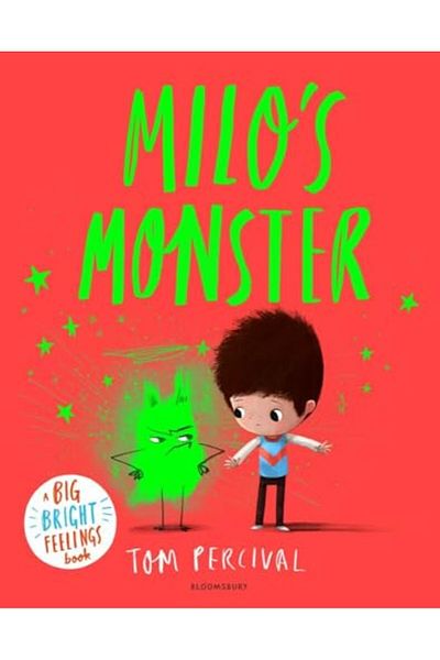 Bloomsbury Milos Monster A Big Bright Feelings Book