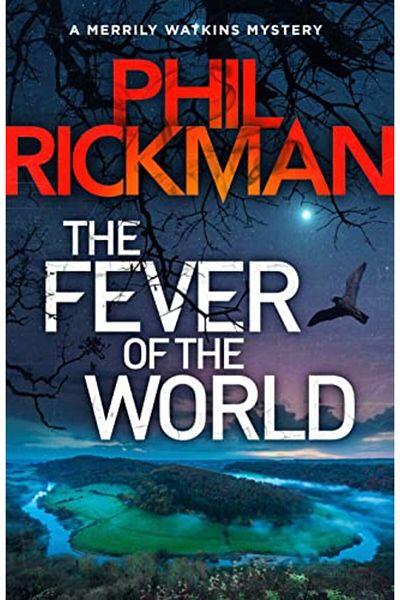 Corvus The Fever Of The World Brilliantly Eerie Peter James