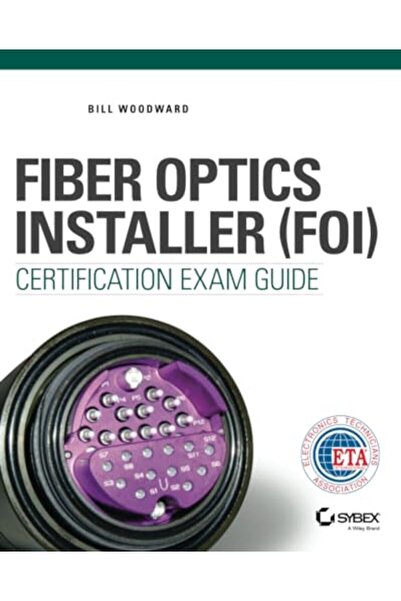 John Wiley & Sons Inc دليل امتحان شهادة تركيب الألياف الضوئية من معهد المهندسين الكهربائيين الأمريكيين (FOI)
