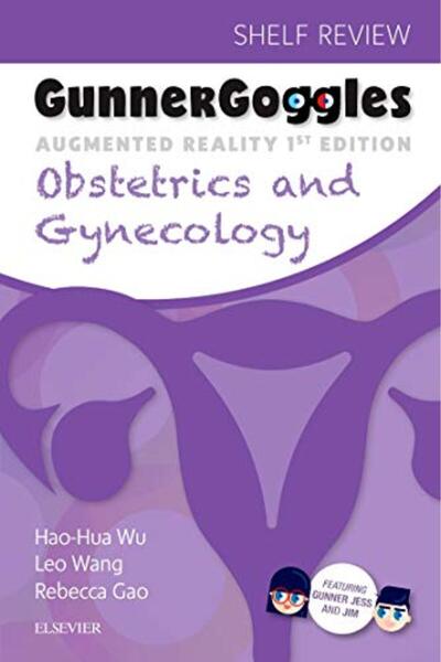 Elsevier - Health Sciences Division Gunner Goggles Obstetrics And Gynecology