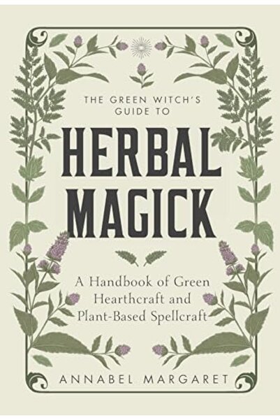 Page Street Publishing دليل الساحرة الخضراء للسحر العشبي