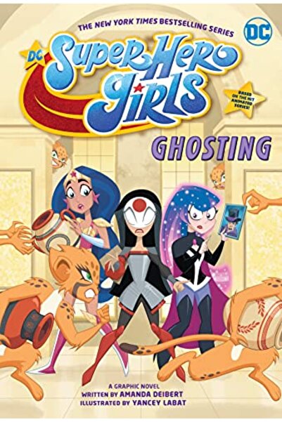 DC COMICS DC Super Hero Girls: Ghosting