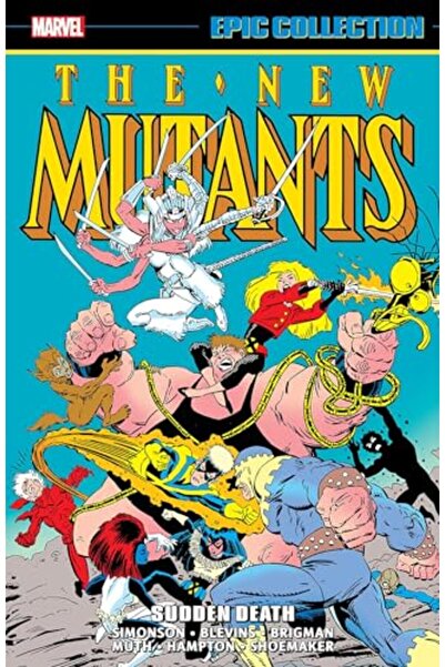 Marvel Comics مجموعة New Mutants Epic Collection الموت المفاجئ