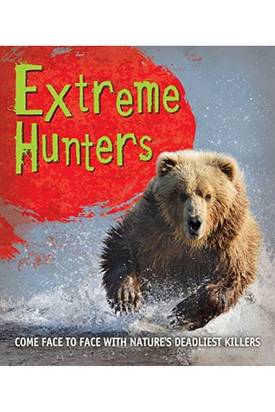 Pan Macmillan Fast Facts Extreme Hunters