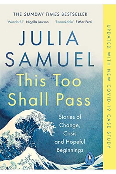 Penguin Books This Too Shall Pass: Stories of Change, Crisis and Hopeful Begi...