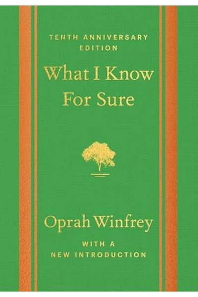 Pan Macmillan What I Know For Sure - Tenth Anniversary Edition