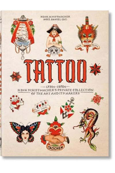 Taschen Tattoo 1730S-1970S Henk Schiffmachers Private Collection 40Th Ed