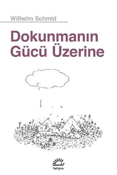 İletişim Yayınları Dokunmanın Gücü Üzerine