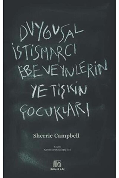 Üçüncü Göz Duygusal İstismarcı Ebeveynlerin Yetişkin Çocukları