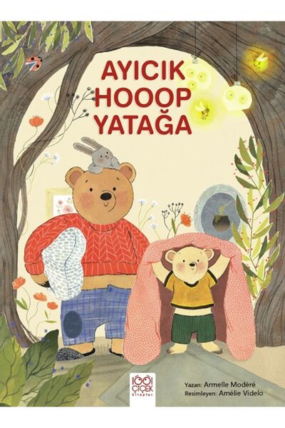 1001 Çiçek Kitaplar Ayıcık Hooop Yatağa