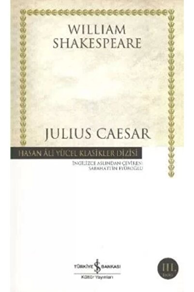 TÜRKİYE İŞ BANKASI KÜLTÜR YAYINLARI Julius Caesar