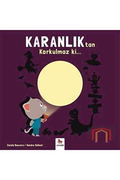 Almidilli Yayınları Karanlıktan Korkulmaz Ki...