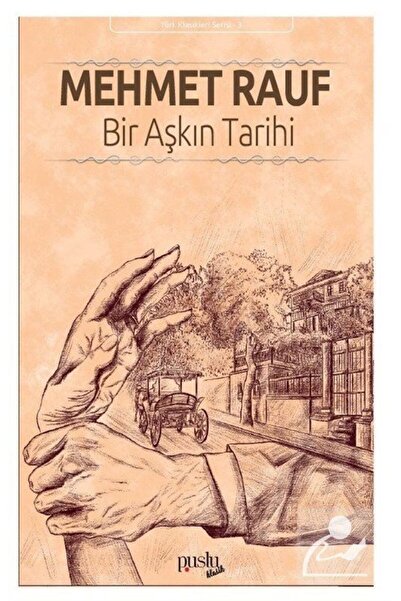 Genel Markalar Bir Aşkın Tarifi - Puslu Yayınları - Mehmet Rauf Kitabı