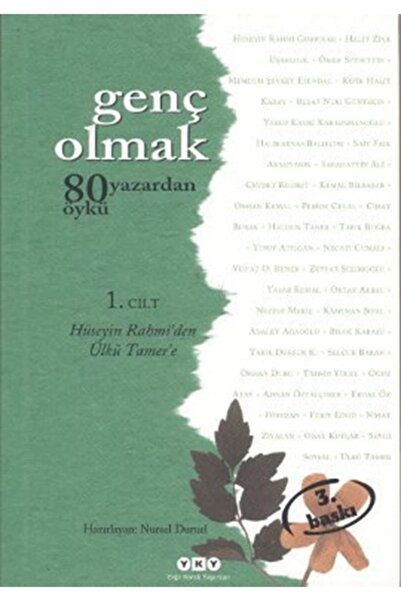 Yapı Kredi Yayınları Genç Olmak-1 80 Yazardan Öykü