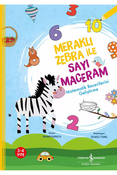 TÜRKİYE İŞ BANKASI KÜLTÜR YAYINLARI MERAKLI ZEBRA İLE SAYI MACERAM