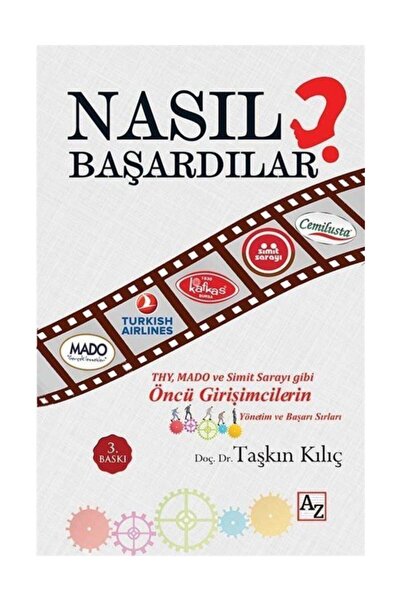 Az Kitap Nasıl Başardılar? & Öncü Girişimcilerin Yönetim ve Başarı Sırları- P...