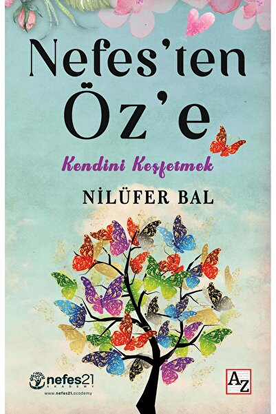 Az Kitap Nefes’ten Öz’e - Nilüfer Bal