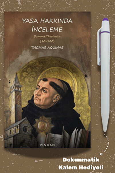 Pinhan Yayıncılık Yasa Hakkında Inceleme - Thomas Aquinas