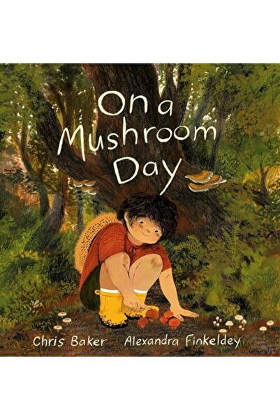 TUNDRA BOOKS On a Mushroom Day