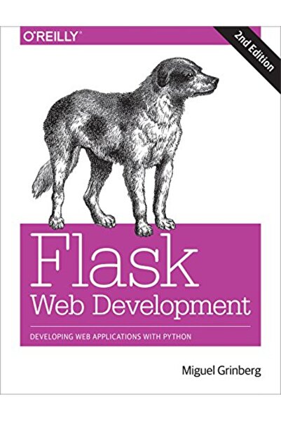 o'reilly Flask Web Development 2E تطوير تطبيقات الويب باستخدام Python