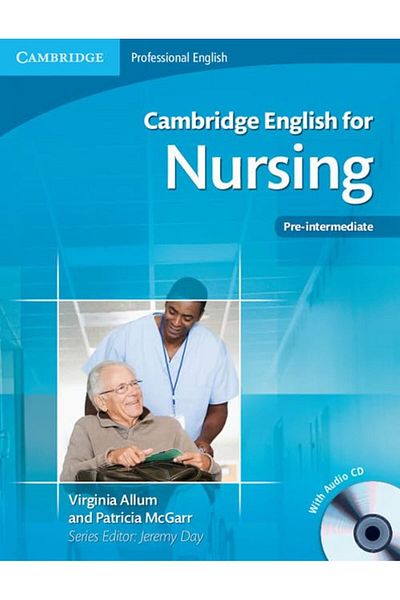 Cambridge English For Nursing Pre-Intermediate Students Book With Audio Cd