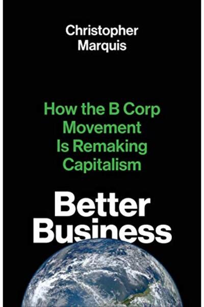 Yale University Press تحسين الأعمال: كيف تعمل حركة B Corp على إعادة تشكيل الر...