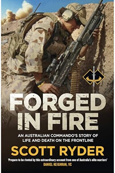 Allen & Unwin مُصاغة بالنار: قصة حياة وموت في الخطوط الأمامية لجنود الكوماندو...