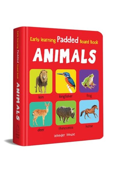 Wonder House Books Early Learning Padded Book of Animals : Padded Board Books...