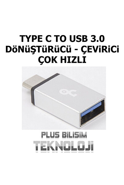 Plus Bilişim Type C to Usb Otg USB 3.0 Dönüştürücü, Çevirici Aparat Çok Hızlı Universal Plus Bilişim