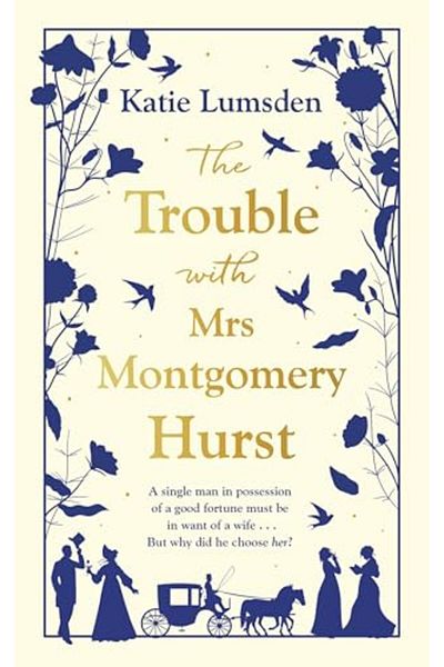 Michael Joseph Ltd The Trouble With Mrs Montgomery Hurst