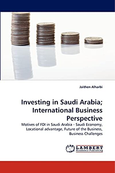 LAP Lambert Academic Publishing الاستثمار في المملكة العربية السعودية من منظو...