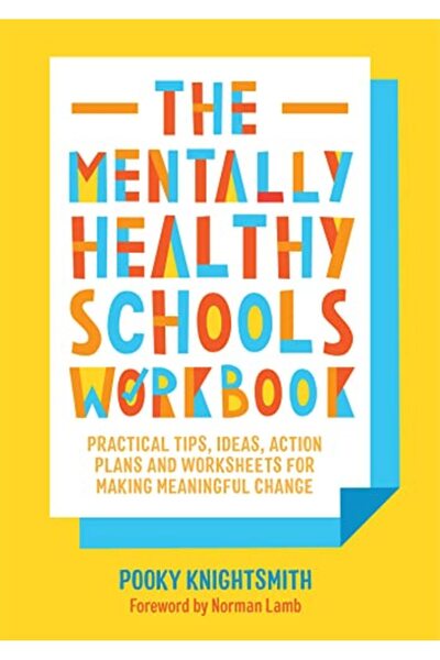 Jessica Kingsley Publishers دليل عمل المدارس الصحية عقليًا نصائح عملية وأفكار...