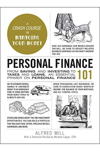 Adams Media Corporation Personal Finance 101 From Saving And Investing To Tax...