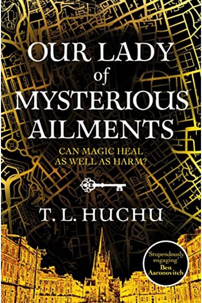 Pan Macmillan Our Lady Of Mysterious Ailments