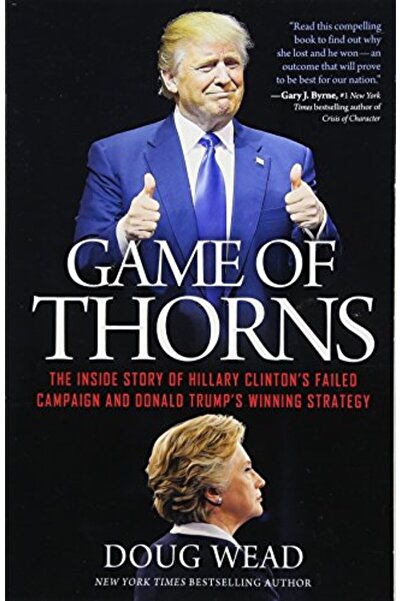 Center Street لعبة الأشواك: القصة الداخلية لحملة هيلاري كلينتون الفاشلة وفوز ...