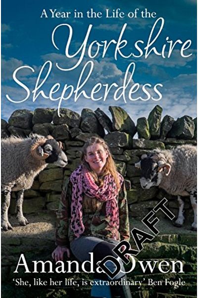 Pan Macmillan Year In The Life Of The Yorkshire Shepherdess