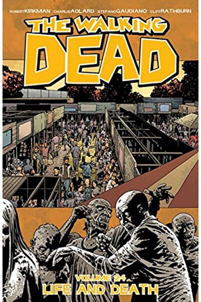 Image Comics الموتى السائرون المجلد 24 الحياة والموت